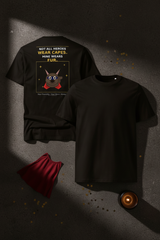 Not All Heroes Wear Capes - Black Flat Lay