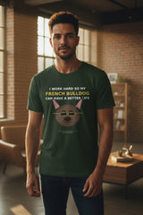 Green t-shirt with a graphic of a French Bulldog and text on a white background